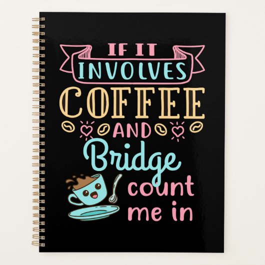 Grappig als het gaat om koffie en een brug planner (Voorkant)