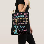 Grappig als het gaat om koffie en een brug tote bag (Dichtbij)