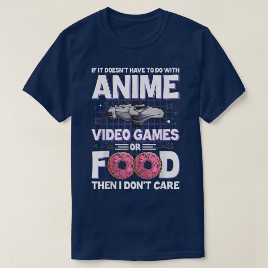 Grappig als het niet te maken heeft met Anime Vide T-shirt (Design voorkant)