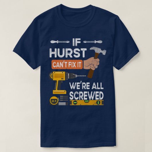Grappig als Hurst het niet kan vinden, kan geen en T-shirt (Design voorkant)