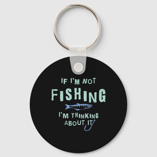 Grappig als ik er niet aan Gevist heb Sleutelhanger (Voorkant)