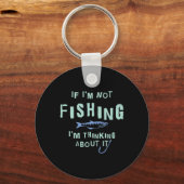 Grappig als ik er niet aan Gevist heb Sleutelhanger (Voorkant)