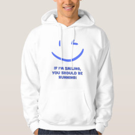 Grappig "Als ik lach, moet je rennen" Mannen Hoodie