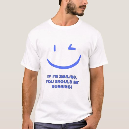Grappig "Als ik lach, moet je rennen" Mannen T-shirt (Voorkant)
