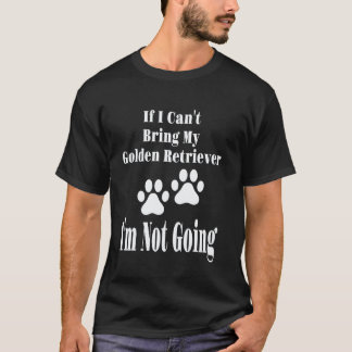 Grappig Als Ik Mijn Golden Retriever Niet Mag Meen T-shirt