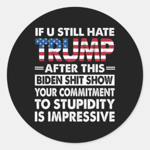 Grappig als ik Trump nog steeds haat na deze Biden Ronde Sticker