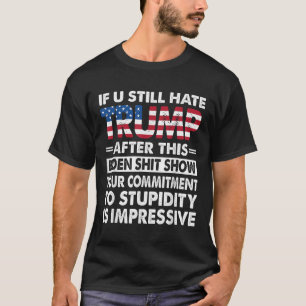 Grappig als ik Trump nog steeds haat na deze Biden T-shirt