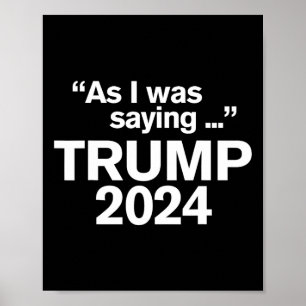 Grappig als ik was het Gezegden van Trump 2024 voo Poster