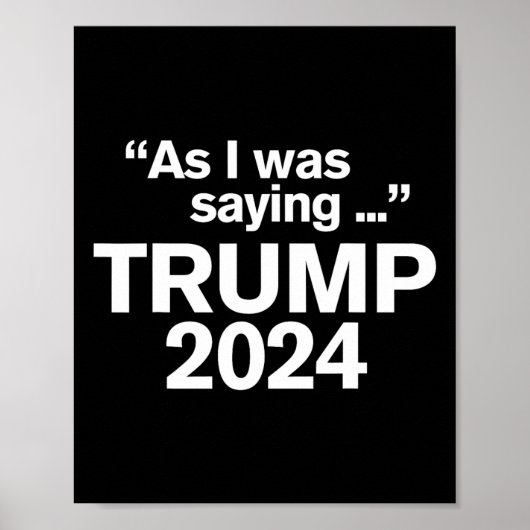 Grappig als ik was het Gezegden van Trump 2024 voo Poster (Voorkant)