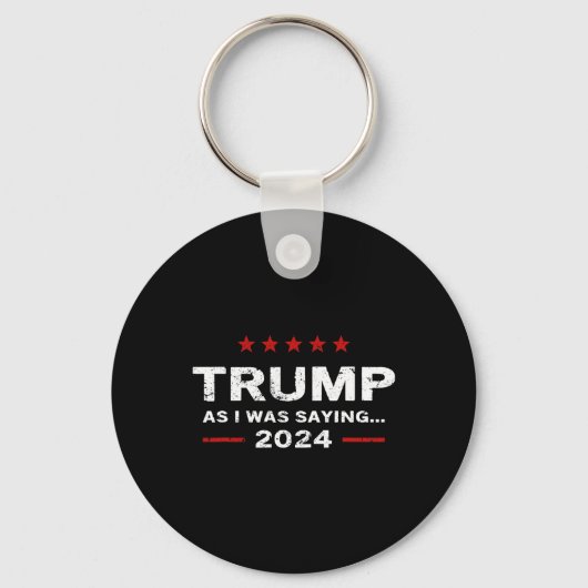 Grappig als ik was het Gezegden van Trump 2024 voo Sleutelhanger (Voorkant)