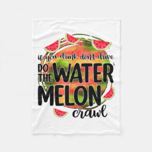 Grappig Als Je Drinkt Rijd Dan Niet Doe De Waterme Fleece Deken
