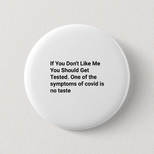 Grappig als je me niet leuk vindt Grappige uitspra Ronde Button 5,7 Cm (Voorkant)