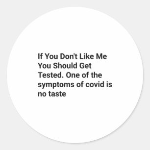 Grappig Als Je Me Niet Mag Grappige Uitspraken Voo Ronde Sticker