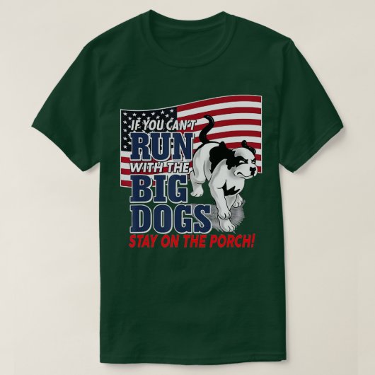Grappig als je niet kunt lopen met de Big dog... b T-shirt (Design voorkant)