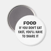 Grappig "ALS JE NIET SNEL EET", vriend Magnet (Voorkant / Achterkant)