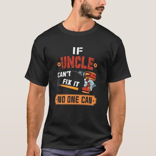 Grappig als oom het niet kan oplossen... dat niema t-shirt (Voorkant)