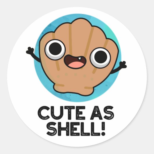 Grappig als Shell Grappig Seashell Pun Ronde Sticker (Voorkant)