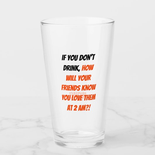 Grappig als u geen Vrienden Drink de Aangepaste Bi Glas (Voorkant)