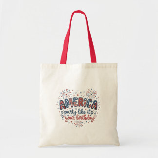 Grappig Amerika Feest als het je verjaardag is  Tote Bag