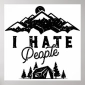 Grappig anti-sociaal kamperen ik haat mensen poster (Voorkant)