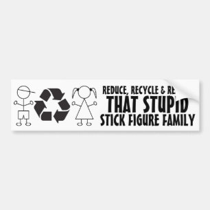 Grappig anti-Stick familie! Verminder Recyclen en  Bumpersticker