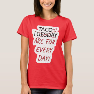 Grappig anti taco dinsdag ontwerp t-shirt