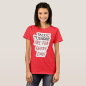 Grappig anti taco dinsdag ontwerp t-shirt (Voorkant volledig)