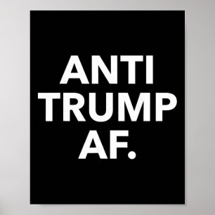Grappig Anti Trump Af T-shirt - Uni Volwassenen An Poster