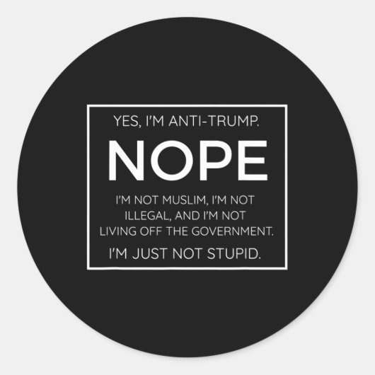 Grappig Anti Trump citaat - i39m gewoon niet dom Ronde Sticker (Voorkant)
