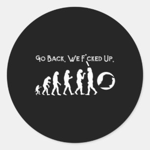 Grappig anti Trump - ga terug! Trump Evolution T-s Ronde Sticker