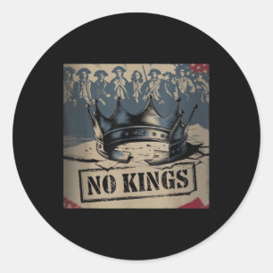 Grappig anti Trump, geen koningen, anti fascisme, Ronde Sticker