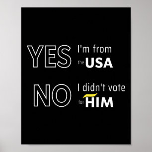 Grappig Anti Trump Ik Heb Niet Op Hem Gestemd Euro Poster