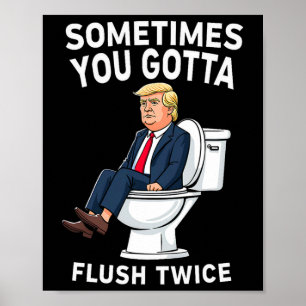 Grappig Anti Trump Soms Moet Je Even Tweemaal Door Poster