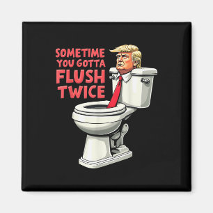 Grappig anti Trump soms moet je twee keer doorspoe Magneet