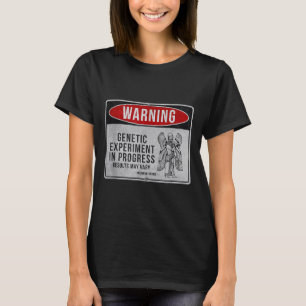 Grappig Anunnaki Waarschuwingsbord - Genetisch Exp T-shirt