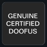 GRAPPIG APRIL FOOL'S DAY STICKERS<br><div class="desc">ECHTE GECERTIFICEERDE DOOFUS...  BETER DAN EEN GENERIEKE DWAAS. GA VOOR MEER GEKKE SLOGANS NAAR WWW.YEIRL.COM</div>