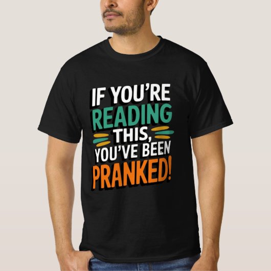 Grappig April Fool's Day T-shirt (Voorkant)
