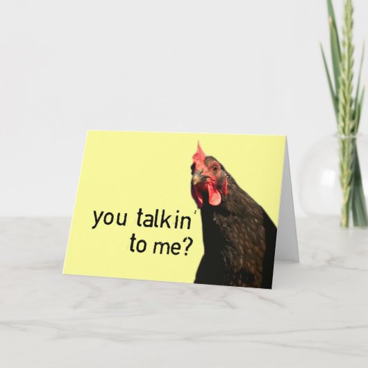 Grappig Attitude Chicken, praat je tegen me? Kaart (Voorkant)