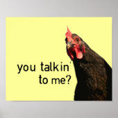 Grappig Attitude Chicken, praat je tegen me? Poster (Voorkant)