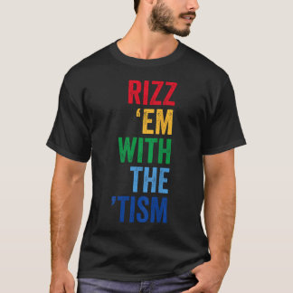 Grappig Autisme Autistisch Rizz Ze Met De Tism T-shirt