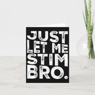 Grappig Autisme Bewustzijn Autisme Laat me Bro Sti Kaart
