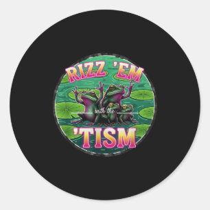 Grappig Autisme Rizz Em Met De Tism Kikker Meme Au Ronde Sticker