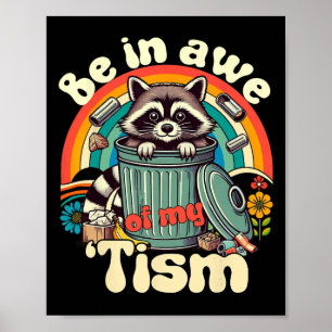 Grappig Autisme Wees In Awe Van Mijn Tism Meme Aut Poster