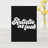 Grappig Autistisch Als Autisme Bewustzijn Sarcasti Kaart (Gele Bloem)