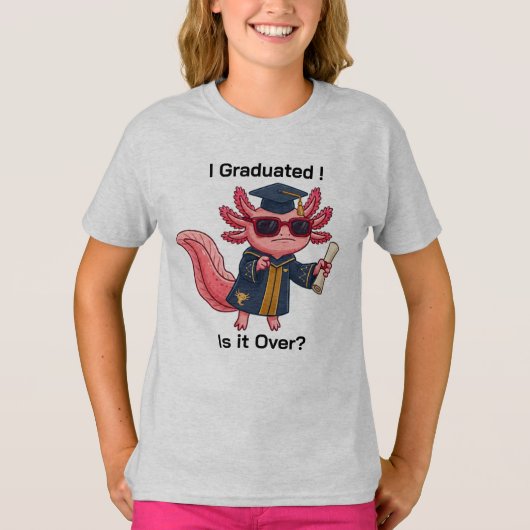Grappig Axolotl Afstudeer Is Het Voorbij T-Shirt C (Voorkant)