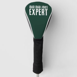 Grappig Bad Dad Joke Expert BOLD TYPOGRAFIE Golfheadcover