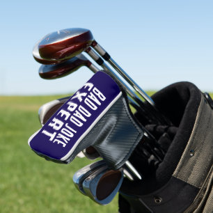Grappig Bad Dad Joke Expert BOLD TYPOGRAFIE Golfheadcover