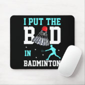 Grappig Badminton Design - Ich Bin Das Bad In Badm Muismat (Met muis)