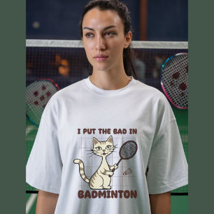 Grappig Badminton Gezegde T-shirt