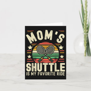 Grappig Badminton Mom Joke Moms Shuttle is mijn fa Kaart